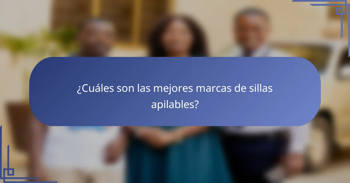 ¿Cuáles son las mejores marcas de sillas apilables?